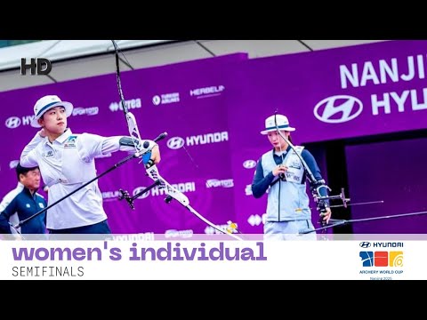 [HD] Nanjing 2025 Hyundai Archery World Cup Final - Women's Individual Semifinals | AN SAN