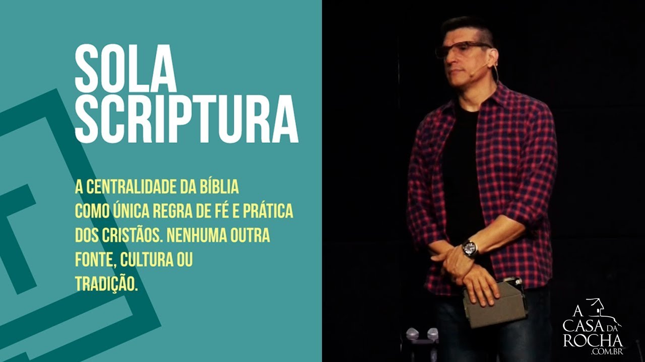 Sola Scriptura | Somente as Escrituras