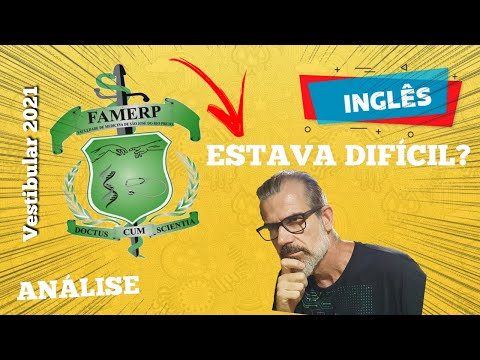 ANÁLISE INGLÊS FAMERP 2021 (ESTAVA DIFÍCIL?)