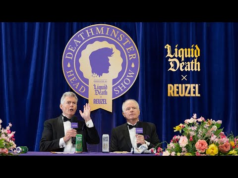 Liquid Death x Reuzel: Deathminster Head Show