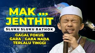 Download lagu NADANYA TERLALU TINGGI TAPI NIKMAT, SLUKU SLUKU BATHOK - AL WIJDAN. mp3 Download lagu NADANYA TERLALU TINGGI TAPI NIKMAT, SLUKU SLUKU BATHOK - AL WIJDAN. mp3