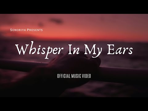 Whisper In My Ears (OFFICIAL LYRICS VIDEO)