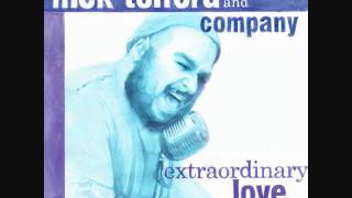 Nick Tolford & Company - Until I Walk Away - Extraordinary Love, Track 09