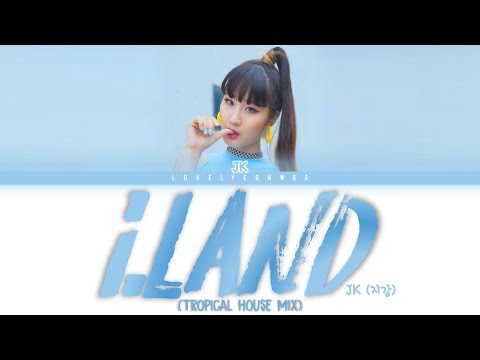 JK (지강) of GIRLKIND – I.Land (Tropical House Mix) Lyrics (Color Coded Han/Rom/Eng)