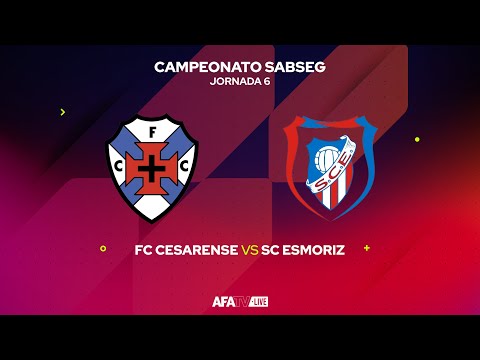 FC CESARENSE vs SC ESMORIZ - JORNADA 6