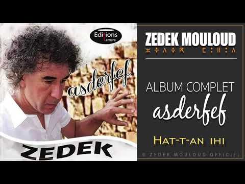 Asderfef - Album Complet ⎟Zedek Mouloud