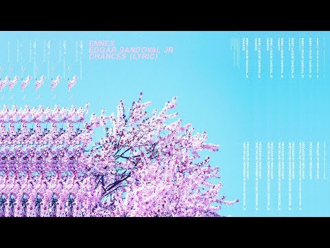 Ennex & Edgar Sandoval Jr - Chances (LYRIC)