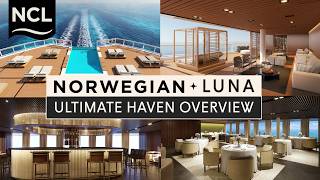NCL Luna Haven Full Tour & Review: Butler Service, Private Spaces, Amenities & MORE
