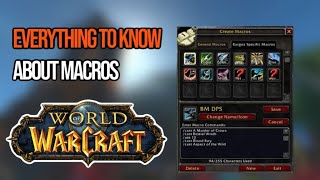 FROM BEGINNER TO ADVANCED: THE ULTIMATE MACROS TUTORIAL: HOW TO USE THEM & MORE: WORLD OF WARCRAFT