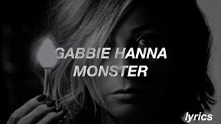Gabbie Hanna / Monster (Lyrics)