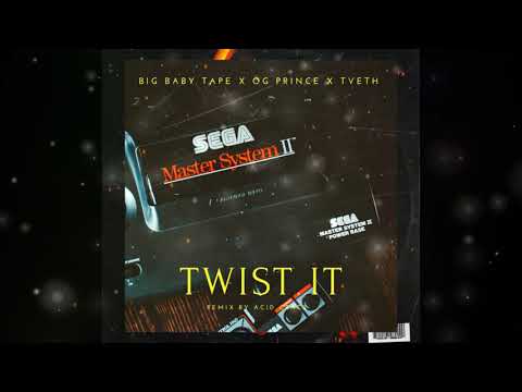 Big Baby Tape x OG PRINCE x TVETH - Twist It ( remix by ACID CRACK )