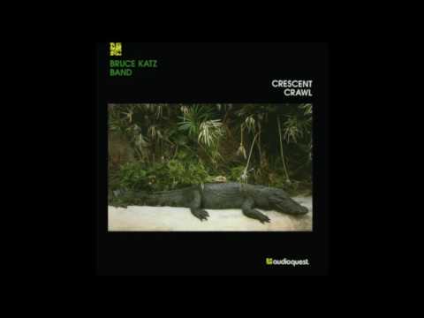 download lagu mp3 mp4 Bruce Katz Band Crescent Crawl, download lagu Bruce Katz Band Crescent Crawl gratis, unduh video klip Bruce Katz Band Crescent Crawl