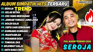 Download lagu SEROJA - GELAS RETAK || Irwan Krisdiyanto Ft Fira Cantika || Dangdut Apik Full Album Terbaru 2026 mp3