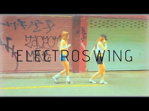 BEST NEW ELECTRO SWING 2019