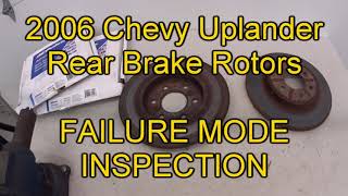 2006 Chevy Uplander - Rear Brake Rotors (Failure Mode)
