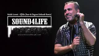 Haluk Levent - Elfida (SUER &amp; Dagcan Erdurak Remix)