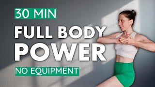 30 MIN FULL BODY POWER | No Equipment | Intense HIIT Workout | No Repeat | Very Sweaty