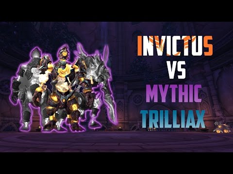 Invictus VS Trilliax - Nighthold Mythic