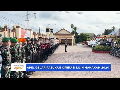 POLRES KUTAI BARAT APEL GELAR PASUKAN OPS LILIN MAHAKAM 2024