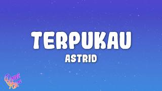 Download lagu Astrid - Terpukau mp3 Download lagu Astrid - Terpukau mp3