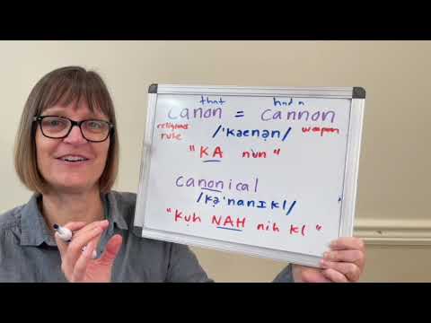 How to Pronounce Canon, Cannon and Canonical