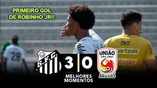 PRIMEIRO GOL DE ROBINHO JR. | Santos 3 x 0 União São João | MELHORES MOMENTOS | Amistoso 2026