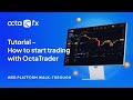 ENGLISH Tutorial How To Start Trading With OctaTrader On Web