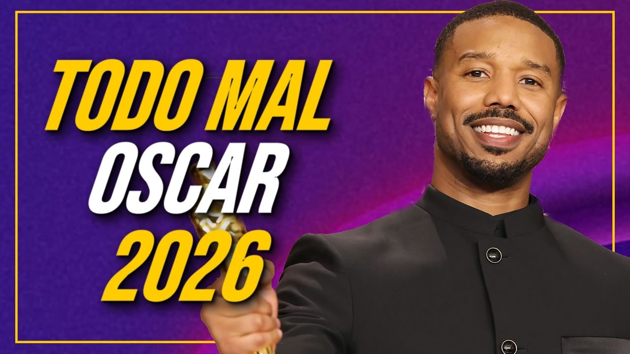 TODO MAL OSCAR 2026