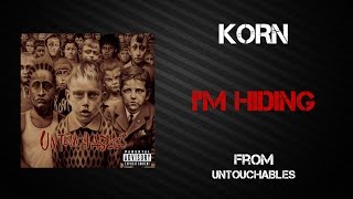 Korn - I&#39;m Hiding [Lyrics Video]