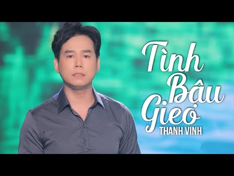Tình bậu gieo - Thanh Vinh