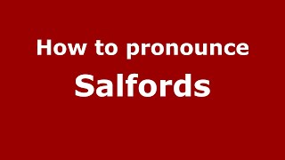 How to pronounce Salfords