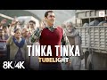 Tinka Tinka Dil Mera 8K 4K Music Video Salman Khan Pritam Rahat Fateh Ali Khan Tubelight