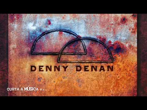 DANÇADEIRA - DENNY DENAN