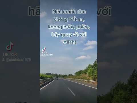 #116 MUỐN TÂM BÌNH AN KHÔNG BUỒN PHIỀN THÌ HÃY TRỞ VỀ VỚI ALLAH