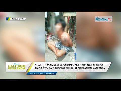Balitang Bicolandia: Shabu, nasamsam sa sarong 24-anyos na lalaki sa Naga City