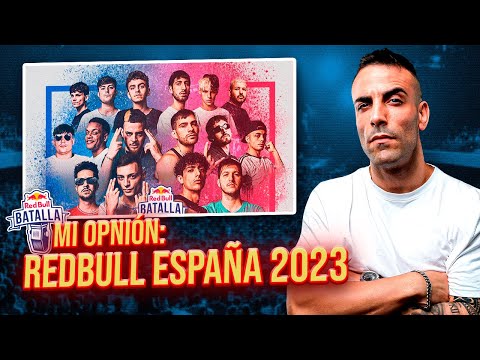 🇪🇸 OPINIÓN REDBULL ESPAÑA: FINAL NACIONAL BATALLA DE LOS GALLOS 2023 🐓 (Análisis)
