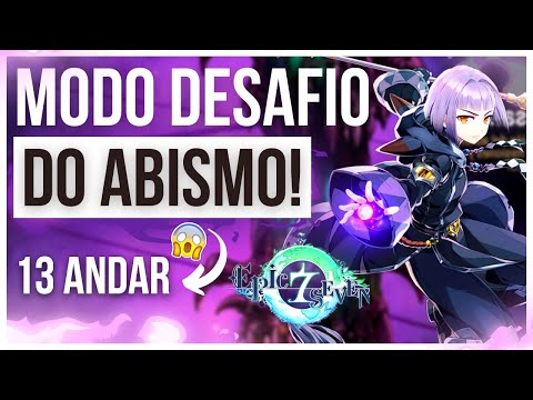 DESAFIO DO ABISMO ANDAR 13 - EPIC SEVEN !!!!!!