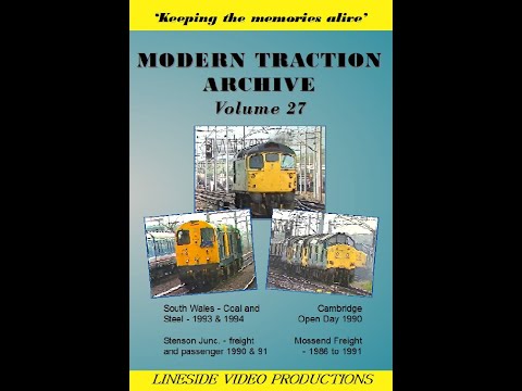 Modern Traction Archive: Vol 27 - British Rail trains. Also on DVD from www.linesidevideos.co.uk