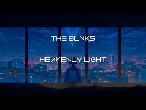 TheBlvcks - Heavenly Light
