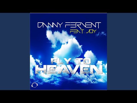 Fly to Heaven (Club Tuner Edit)