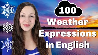100 Weather Expressions in English: Advanced Vocabulary Lesson