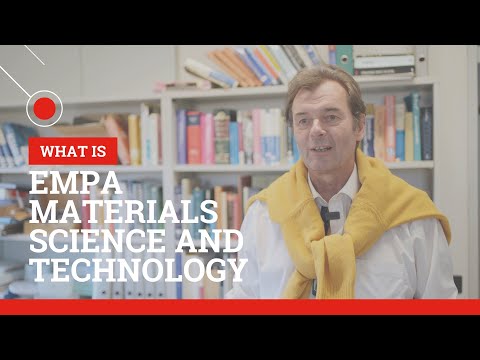 Empa Materials Science and Technology  (What Is Series)