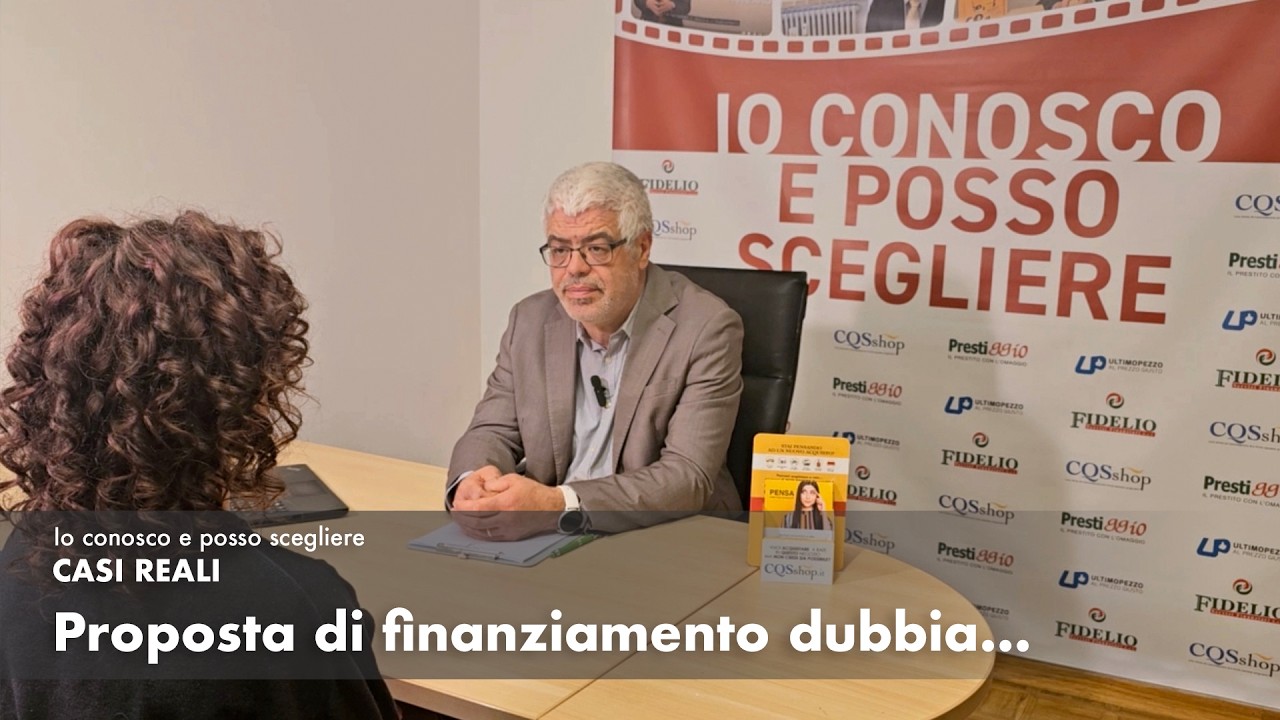 [ Casi Reali – 21 ] Proposta di finanziamento dubbia…