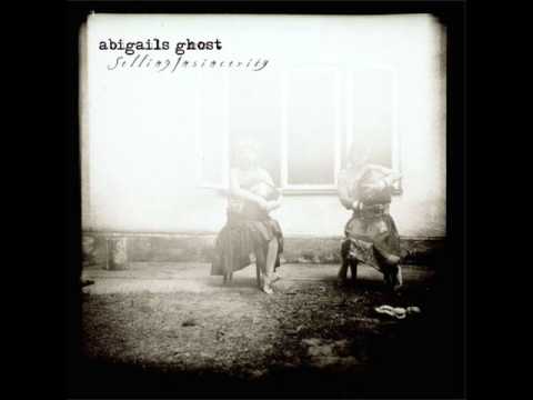 Abigail's Ghost - Sellout