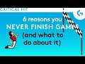 6 reasons you never finish games (and what you can do to fix it)