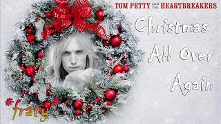 Tom Petty and The Heartbreakers - Christmas All Over Again