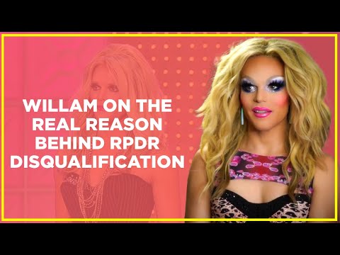 Willam on the Real Reason Behind Drag Race Disqualification