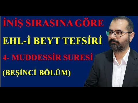 Müddessir Suresi 5. Ders