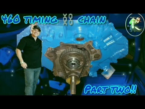 Ford 460 STraight up Timing Chain Cloyes 3079x Part Two