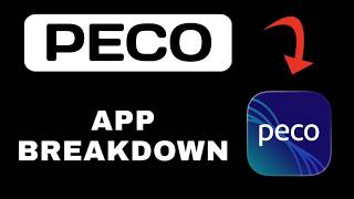 PECO App Overview - What to Expect